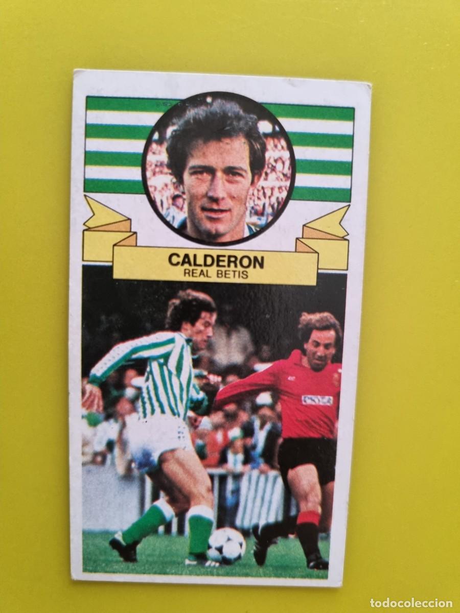 Cromos de f&uacute;tbol: CROMO LIGA ESTE 85 86 1985 1986 NUNCA PEGADO SIN PEGAR CALDERON REAL BETIS LEER AR1026