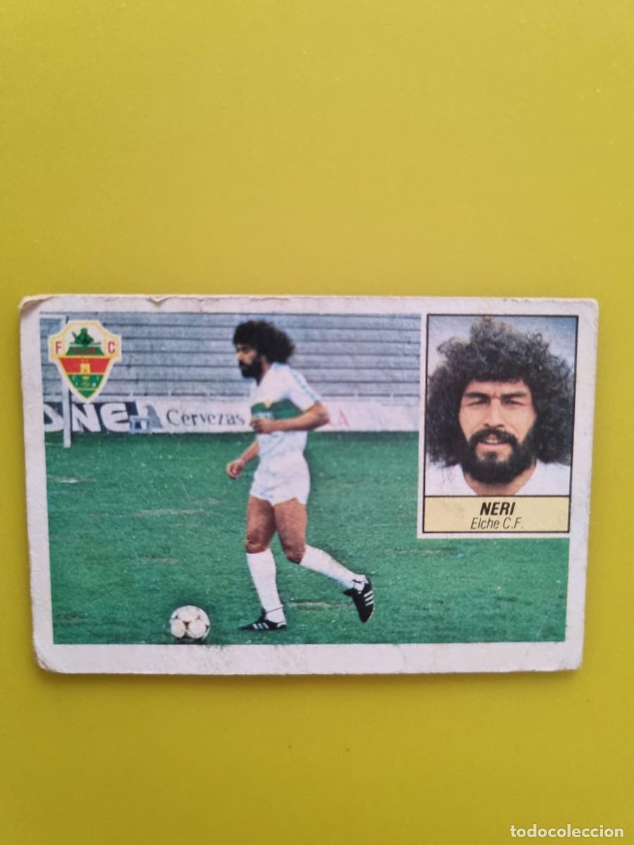 Cromos de f&uacute;tbol: CROMO LIGA ESTE 84 85 1984 1985 NUNCA PEGADO SIN PEGAR NERI ELCHE CF AR1026