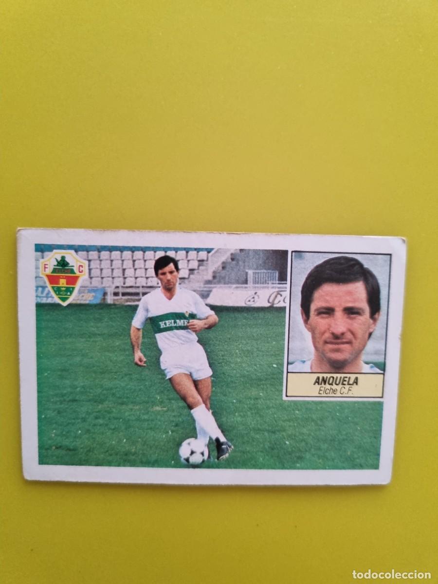 Cromos de f&uacute;tbol: CROMO LIGA ESTE 84 85 1984 1985 NUNCA PEGADO SIN PEGAR ANQUELA ELCHE CF AR1026
