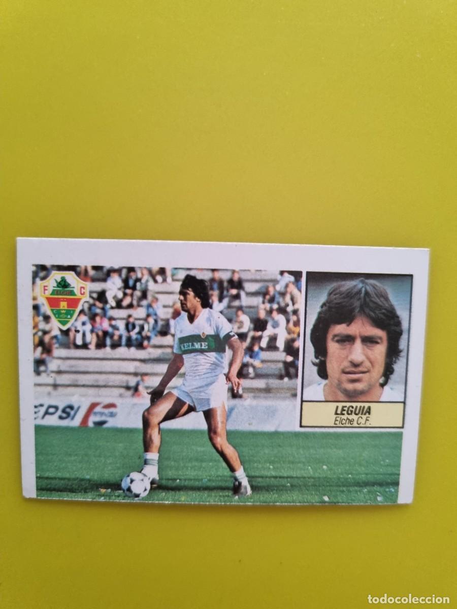 Cromos de f&uacute;tbol: CROMO LIGA ESTE 84 85 1984 1985 NUNCA PEGADO SIN PEGAR LEGUIA ELCHE CF AR1026