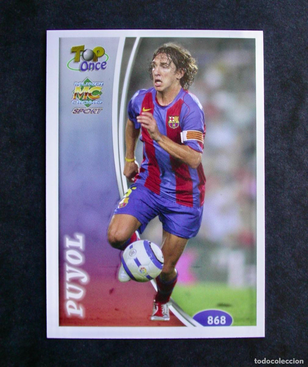Cromos de f&uacute;tbol: 868 CARLES PUYOL TOP ONCE MATE / LAS FICHAS DE LA LIGA 2004 2005 04 05 / MUNDICROMO