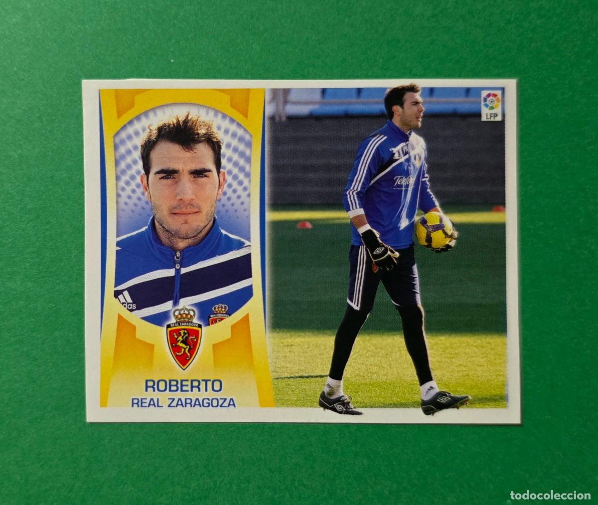 Cromos de f&uacute;tbol: ROBERTO (FICHAJE MERCADO INVIERNO) - ZARAGOZA - EDICIONES ESTE 2009-10 - 09/10 (NUEVO)