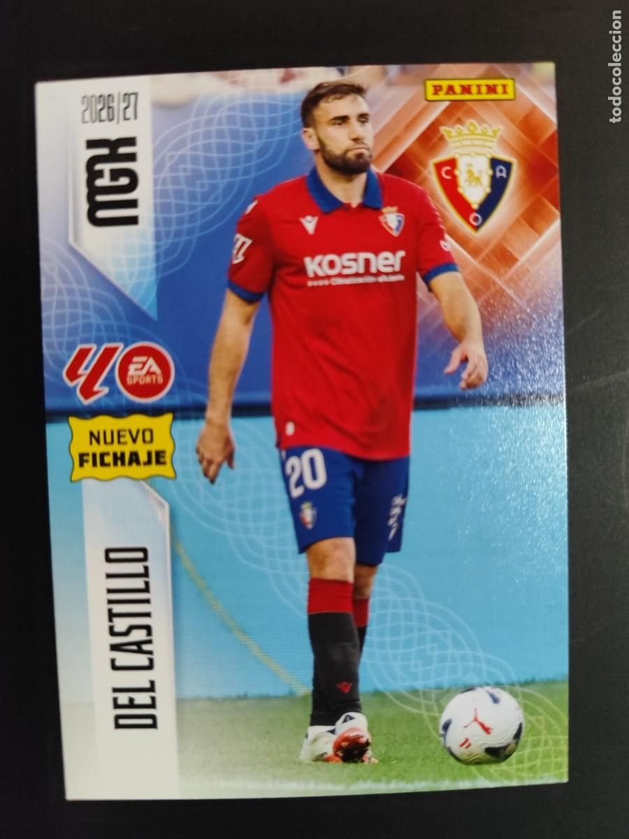 Cromos de f&uacute;tbol: TERCERA EDICION MEGACRACKS 26/27 3&ordf; EDICION CARD N. FICHAJE DEL CASTILLO OSASUNA # 492