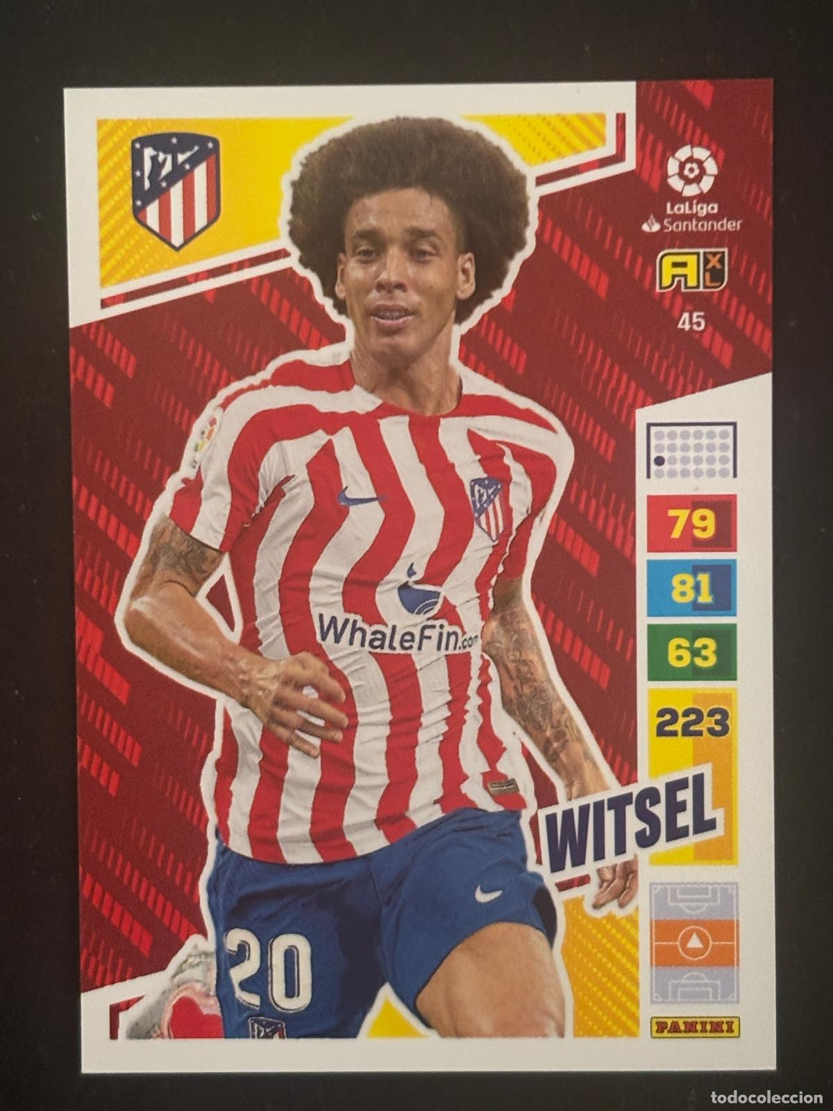 Cromos de Futebol: 45 WITSEL AT MADRID ADRENALYN XL LALIGA SANTANDER 22-23 2022-2023 PANINI