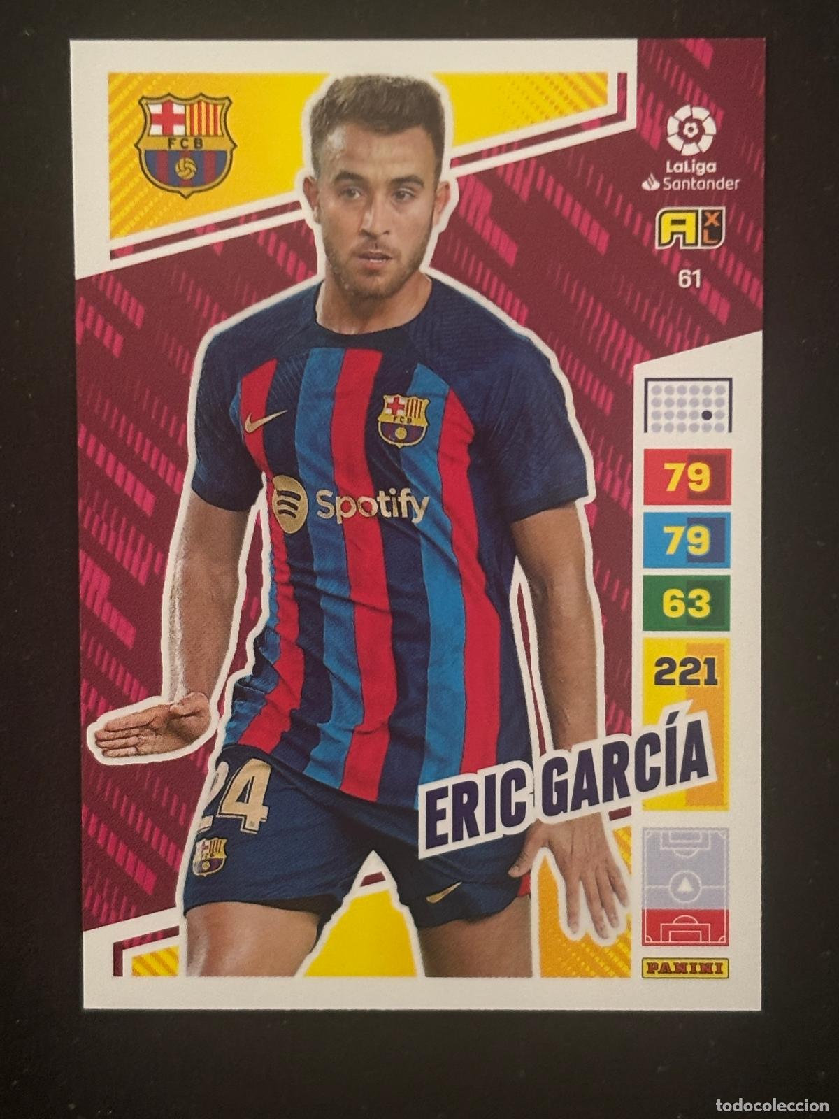 Cromos de Futebol: 61 ERIC GARC&Iacute;A BARCELONA ADRENALYN XL LALIGA SANTANDER 22-23 2022-2023 PANINI