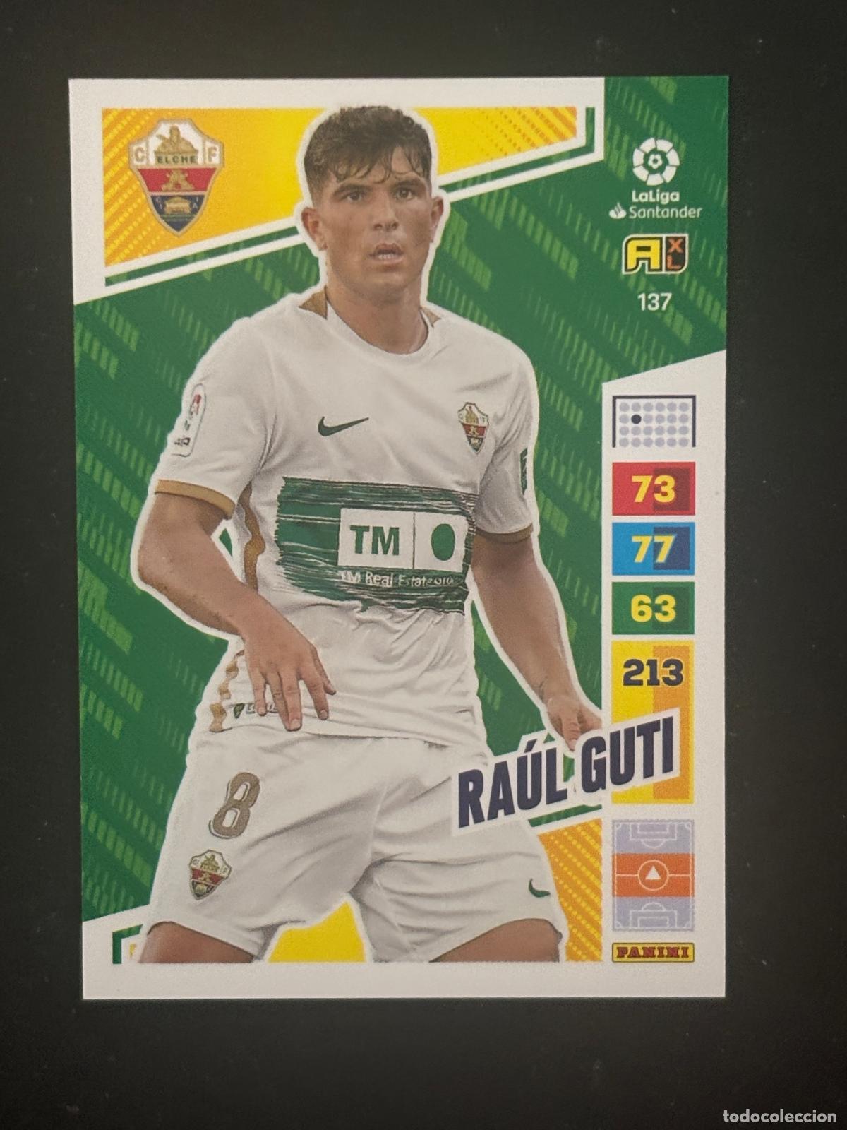 Figurine di Calcio: 137 RA&Uacute;L GUTI ELCHE ADRENALYN XL LALIGA SANTANDER 22-23 2022-2023 PANINI