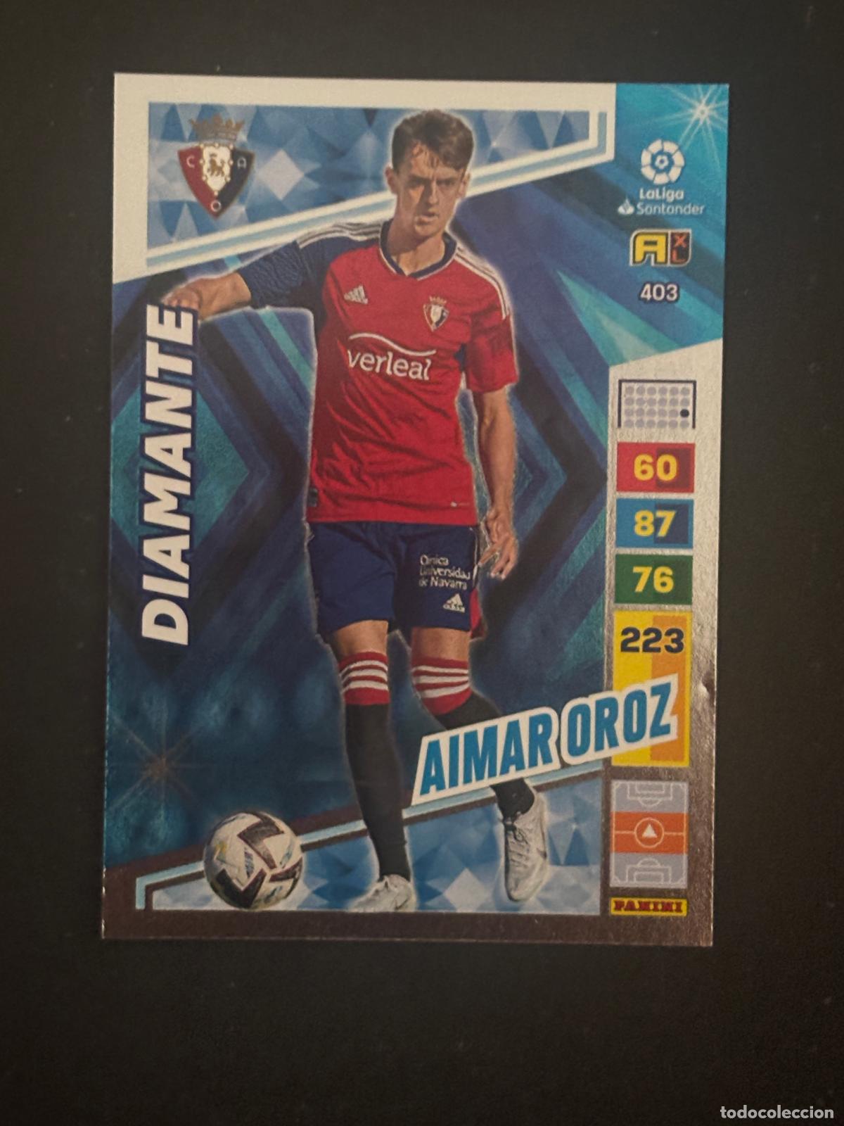 Figurine di Calcio: 403 AIMAR OROZ OSASUNA DIAMANTE ADRENALYN XL LALIGA SANTANDER 22-23 2022-2023 PANINI
