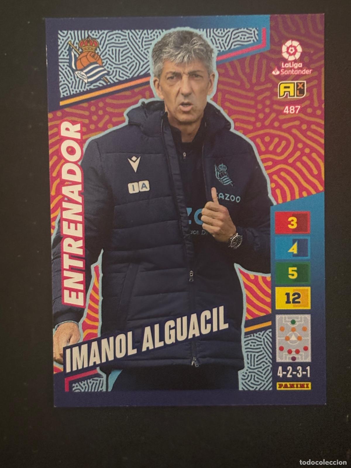 Cartes &agrave; collectionner de Football: 487 IMANOL ALGUACIL REAL SOCIEDAD ENTRENADOR PLUS 2&ordf; EDICI&Oacute;N ADRENALYN XL LALIGA 22-23