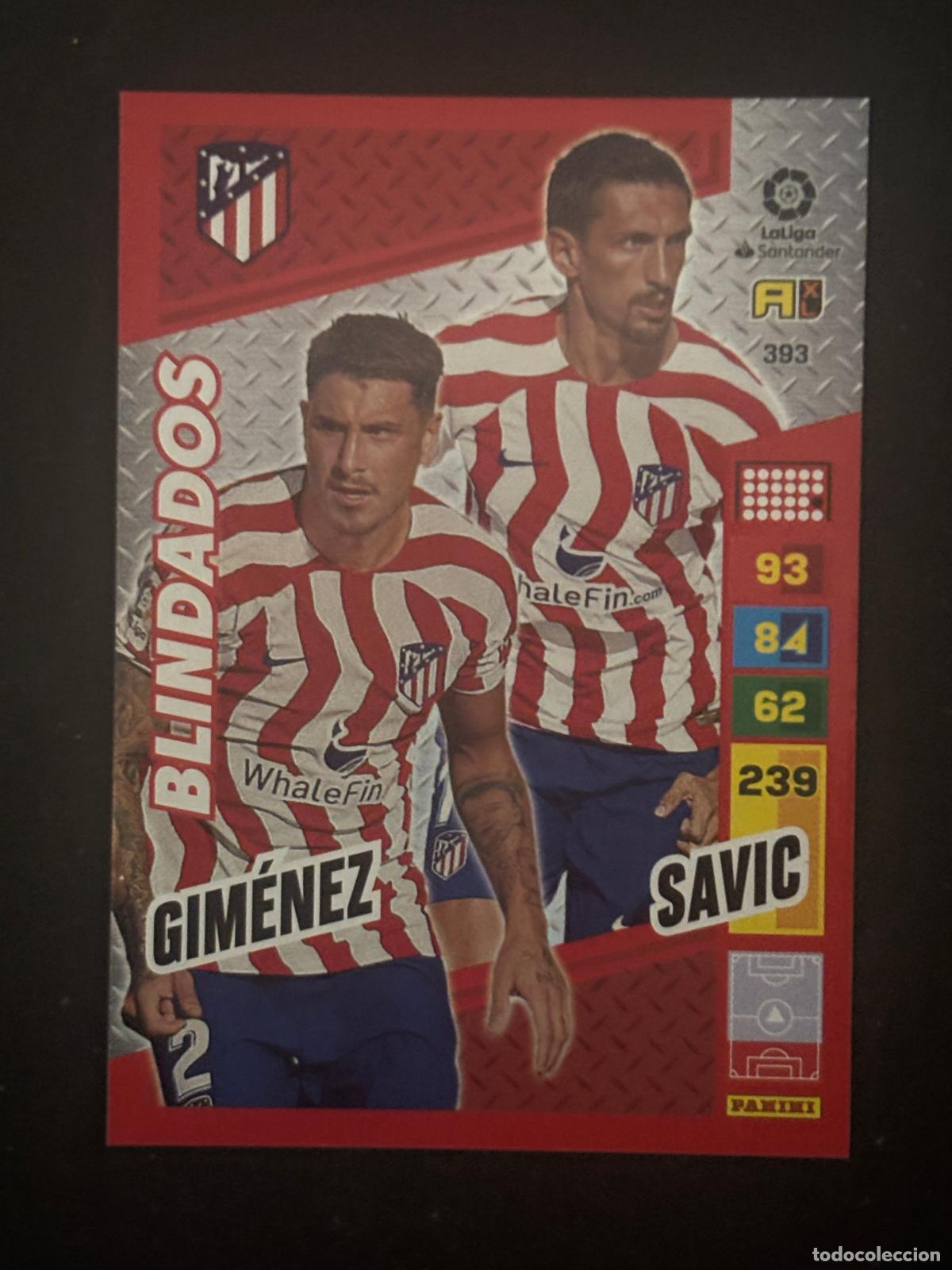 Cromos de f&uacute;tbol: 393 GIM&Eacute;NEZ/SAVIC AT MADRID BLINDADOS ADRENALYN XL LALIGA SANTANDER 22-23 2022-2023 PANINI