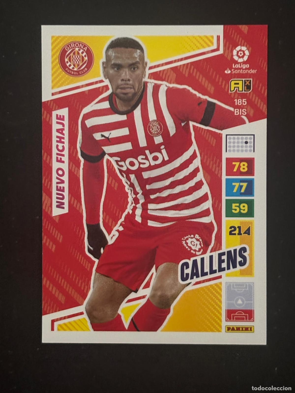 Cromos de Futebol: 185BIS CALLENS GIRONA ADRENALYN PLUS 2&ordf; EDICI&Oacute;N ADRENALYN XL LALIGA 22-23 2022-2023