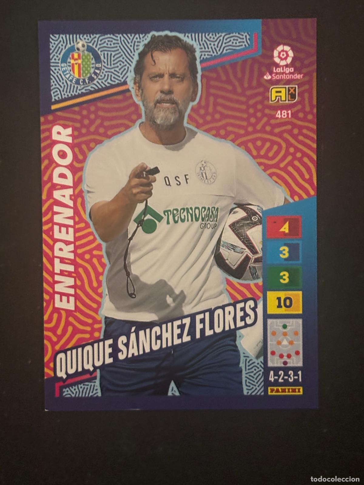 Cromos de Futebol: 481 QUIQUE S&Aacute;NCHEZ FLORES GETAFE ENTRENADOR PLUS 2&ordf; EDICI&Oacute;N ADRENALYN XL LALIGA 22-23