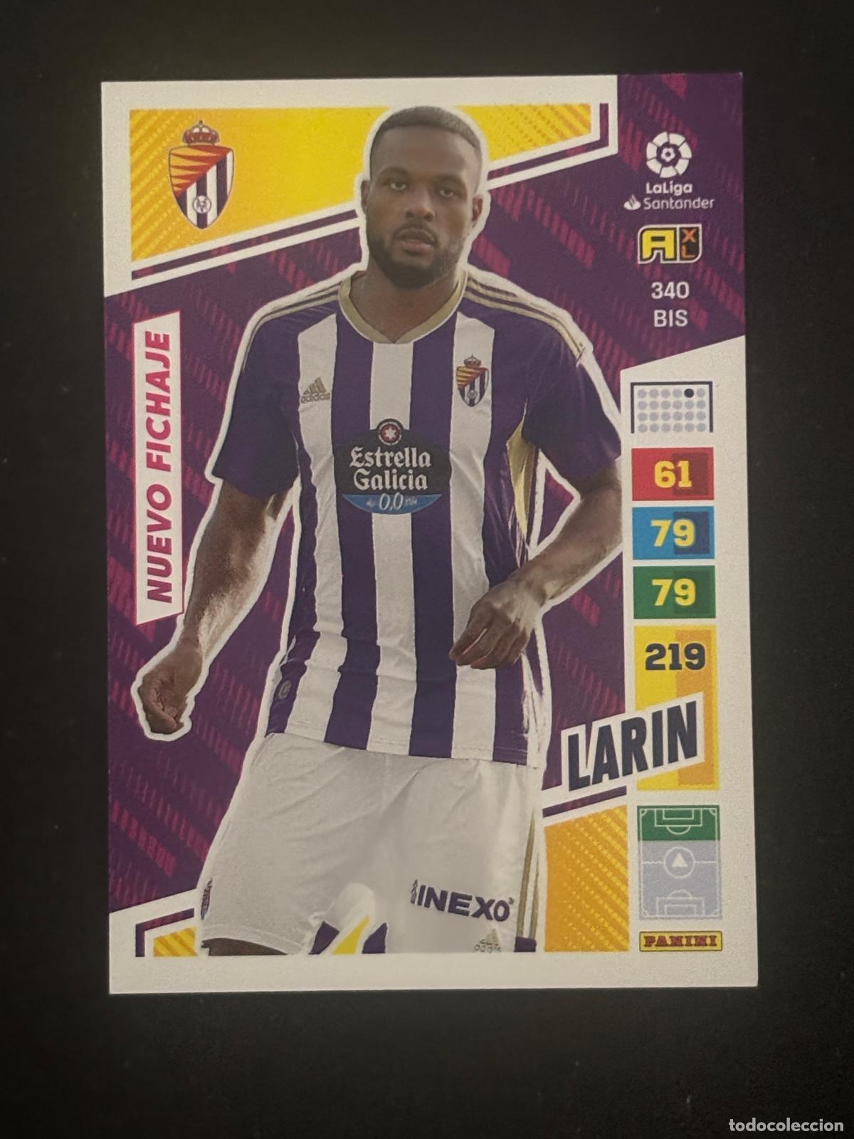 Cromos de f&uacute;tbol: 340BIS LARIN VALLADOLID ADRENALYN PLUS 2&ordf; EDICI&Oacute;N ADRENALYN XL LALIGA 22-23 2022-2023