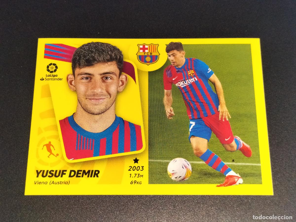 Cromos de Futebol: N&ordm; 17 BIS COLOCA YUSUF DEMIR FC BARCELONA CROMOS LALIGA SANTANDER ESTE LIGA 2021 2022 21 22 PANINI