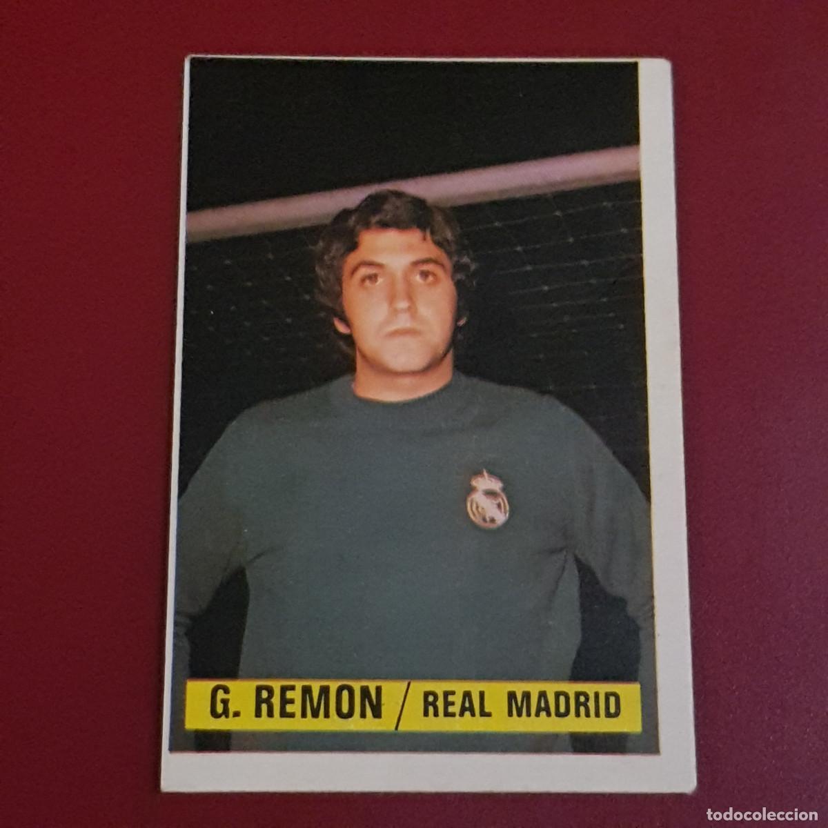Cromos de f&uacute;tbol: ESTE - CAMPEONATOS DE LIGA 1974 1975 - 74 75 - R MADRID - G REMON - NUNCA PEGADO