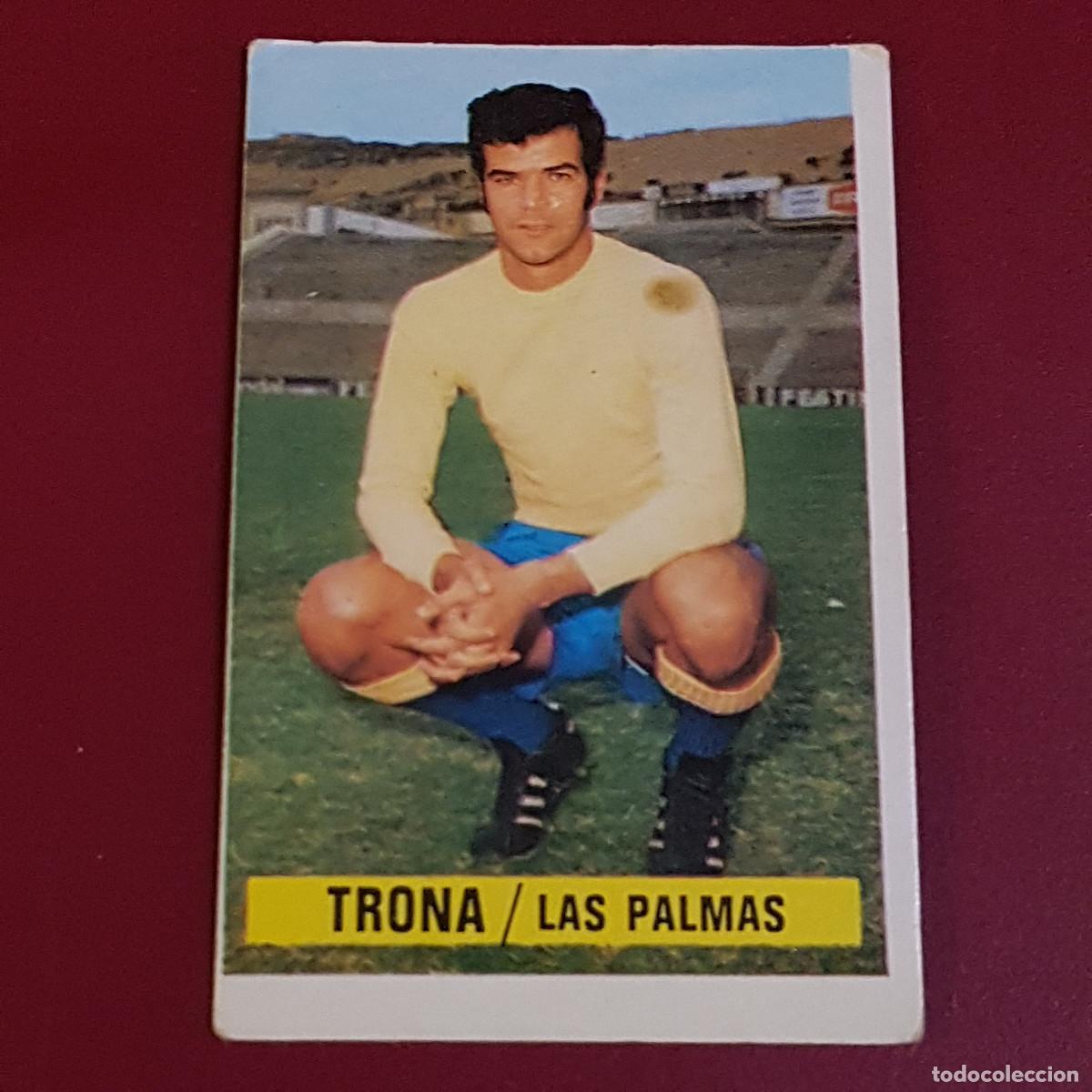 Cromos de f&uacute;tbol: ESTE - CAMPEONATOS DE LIGA 1974 1975 - 74 75 - LAS PALMAS - TRONA - NUNCA PEGADO