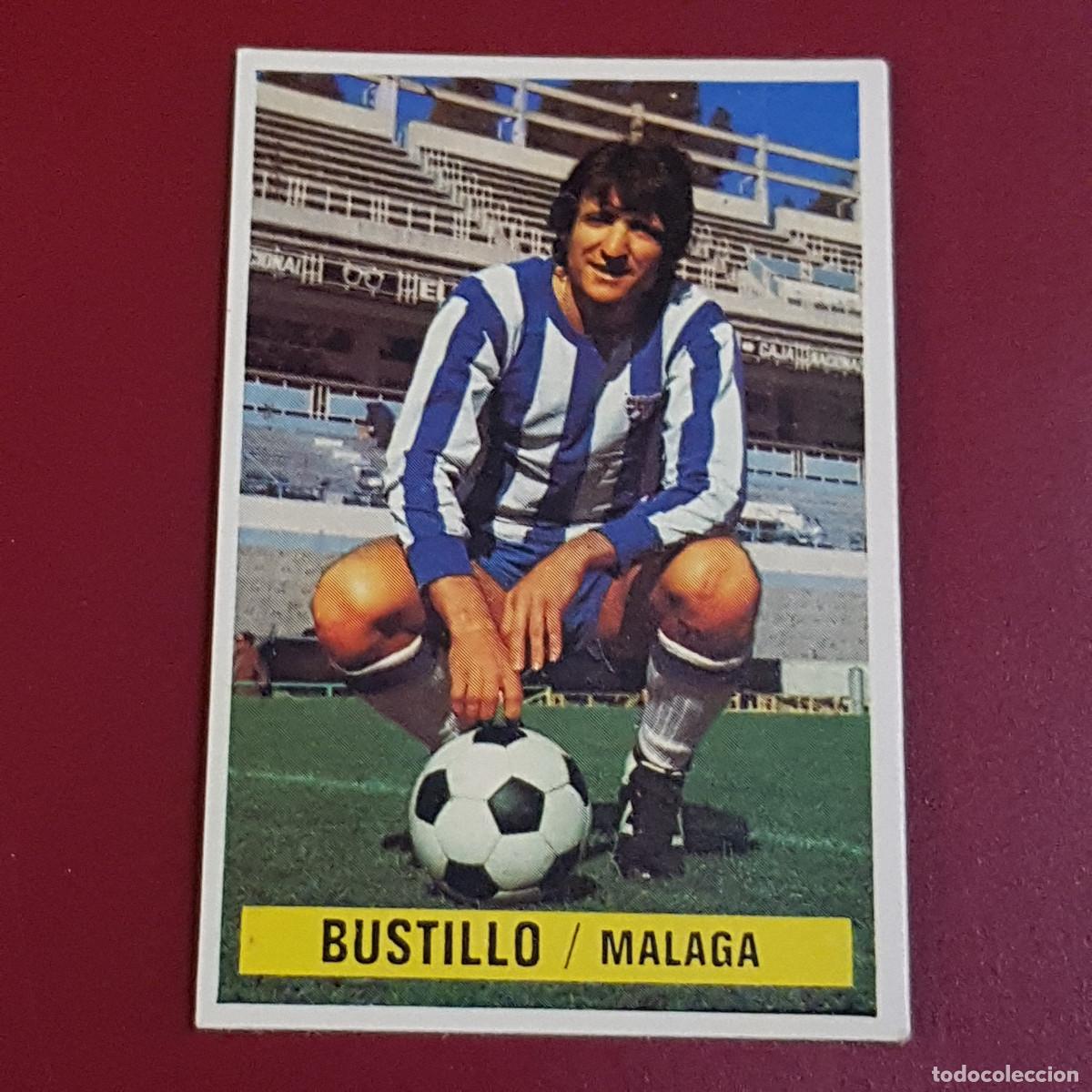 Cromos de f&uacute;tbol: ESTE - CAMPEONATOS DE LIGA 1974 1975 - 74 75 - MALAGA - BUSTILLO - NUNCA PEGADO