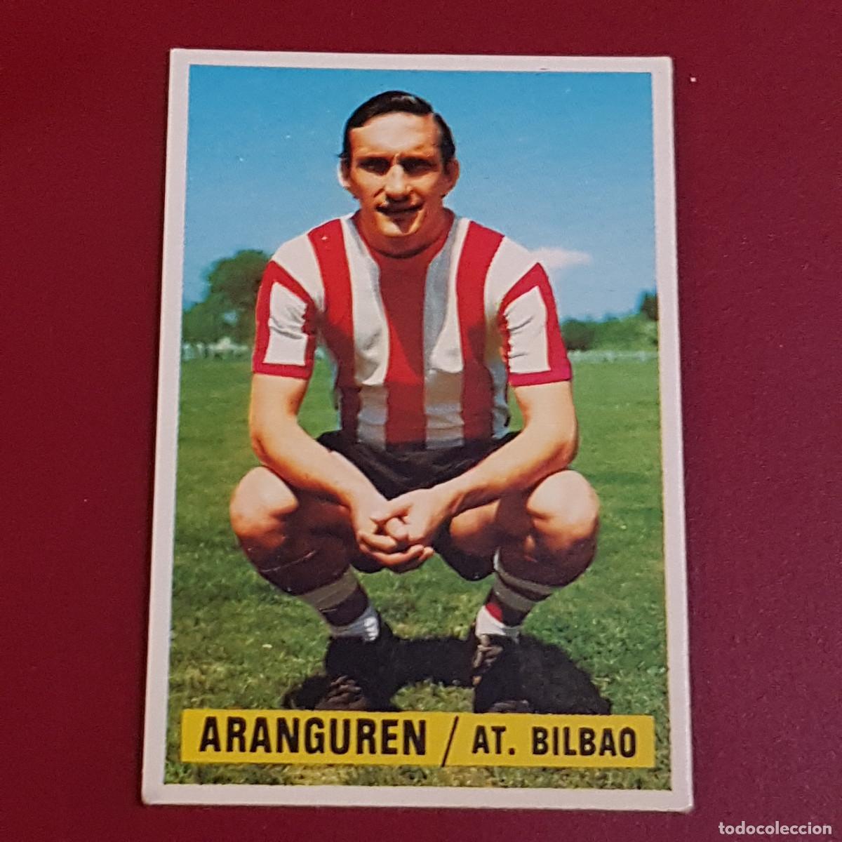 Cromos de f&uacute;tbol: ESTE - CAMPEONATOS DE LIGA 1974 1975 - 74 75 - A BILBAO - ARANGUREN - NUNCA PEGADO