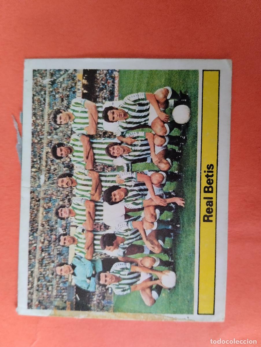 Cromos de f&uacute;tbol: CROMO DE FUTBOL EQUIPO REAL BETIS.. DESPEGADO LIGA ESTE 1981-1982/81-82