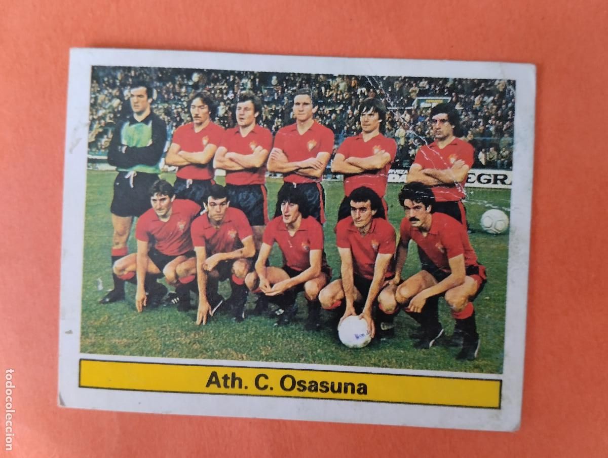 Cromos de Futebol: CROMO DE FUTBOL EQUIPO ATH. OSASUNA. DESPEGADO LIGA ESTE 1981-1982/81-82