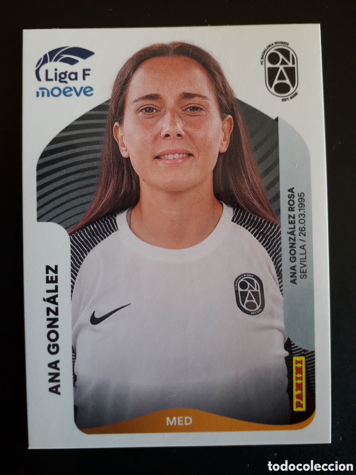 Cromos de f&uacute;tbol: ANA GONZ&Aacute;LEZ BADALONA WOMEN N&deg; 72 LIGA F FEMENINA 2025 2026 25 26 PANINI SIN PEGAR PEDIDO M&Iacute;NIMO 3&euro;.