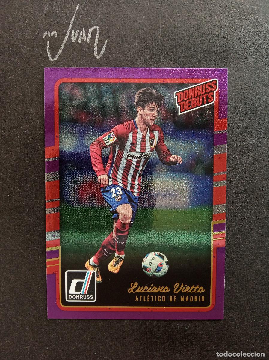 Cromos de f&uacute;tbol: 206 DONRUSS DEBUTS ROOKIE LUCIANO VIETTO ATLETICO MADRID ⚽ PANINI &reg; 2016 2017 16 17 PARALELA PURPLE