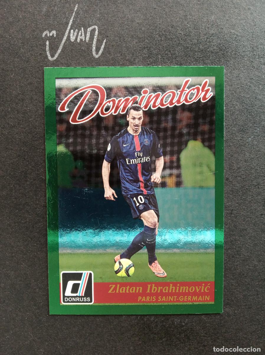 Cromos de f&uacute;tbol: N&ordm; 37 DOMINATOR IBRAHIMOVIC PARIS SAINT GERMAIN SUECIA⚽ PANINI &reg; DONRUSS 2016 2017 16 17 NUEVO