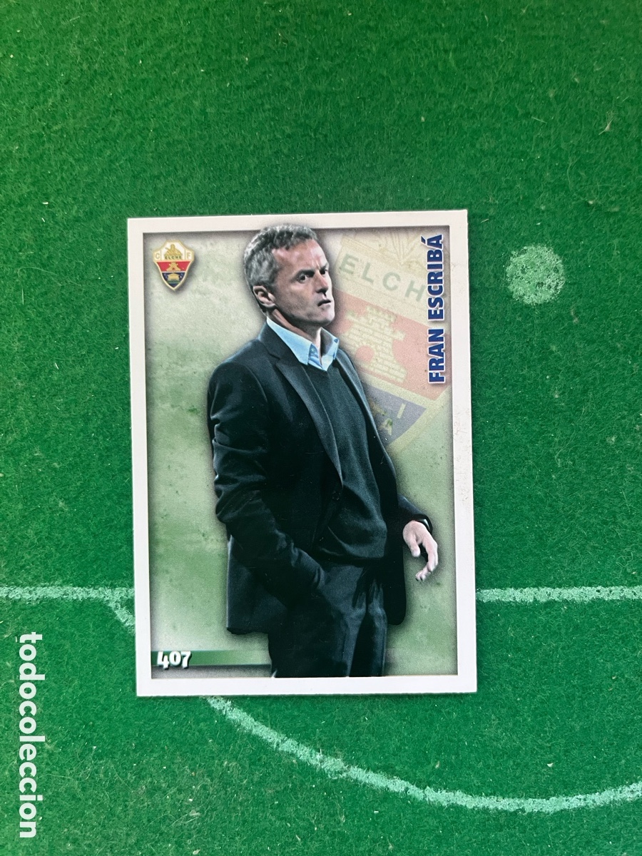 Cromos de f&uacute;tbol: 407 FRAN ESCRIBA ELCHE LAS FICHAS DE LA LIGA 2014 2015 MUNDICROMO ENTRENADOR