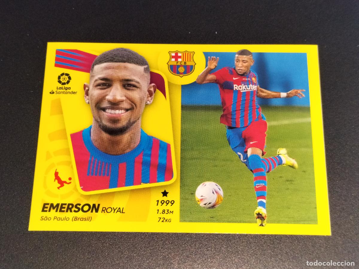 Cromos de f&uacute;tbol: FICHAJE N&ordm; 32 EMERSON FC BARCELONA CROMOS LALIGA SANTANDER ESTE LIGA 2021 2022 21 22 PANINI