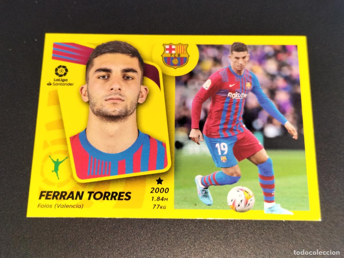 Cromos de f&uacute;tbol: FICHAJE N&ordm; 11 FERRAN TORRES MERCADO INVIERNO ACTUALIZACION BARCELONA LALIGA ESTE 2021 2022 21 22