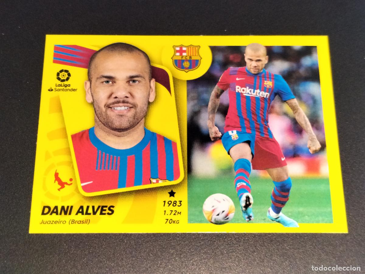 Cromos de f&uacute;tbol: FICHAJE N&ordm; 7 DANI ALVES MERCADO INVIERNO ACTUALIZACION BARCELONA LALIGA ESTE 2021 2022 21 22