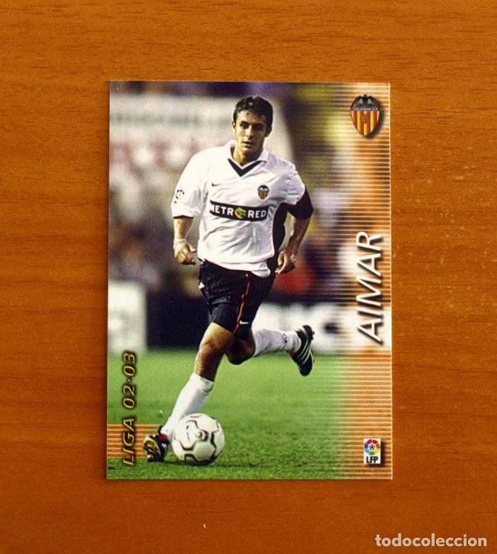 Cromos de f&uacute;tbol: Valencia -N&ordm; 320 Aimar -Mega Fichas Liga 2002-2003-02-03-Megafichas Panini Sports