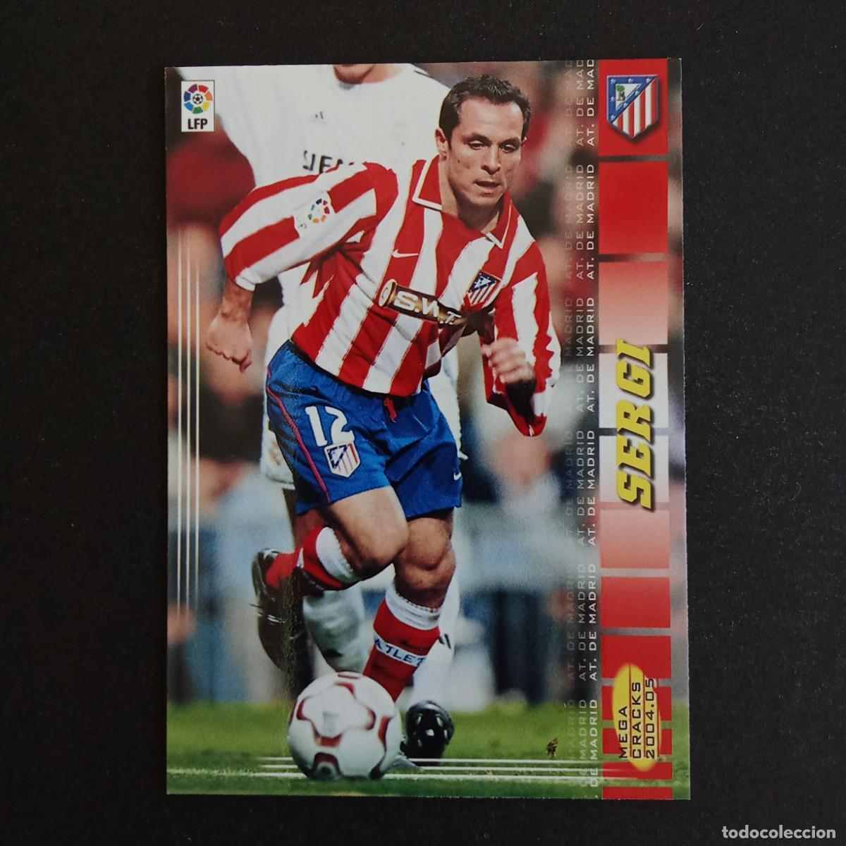 Cromos de f&uacute;tbol: 44 SERGI ATLETICO MADRID LIGA 2004 2005 04 05 MEGACRACKS PANINI -
