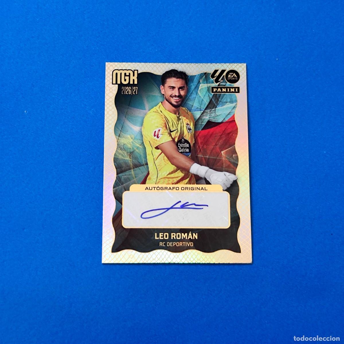 Cromos de f&uacute;tbol: Megacracks 2026 2027 / 26 27 Leo Rom&aacute;n Deportivo Aut&oacute;grafo Original AO 100 Cards