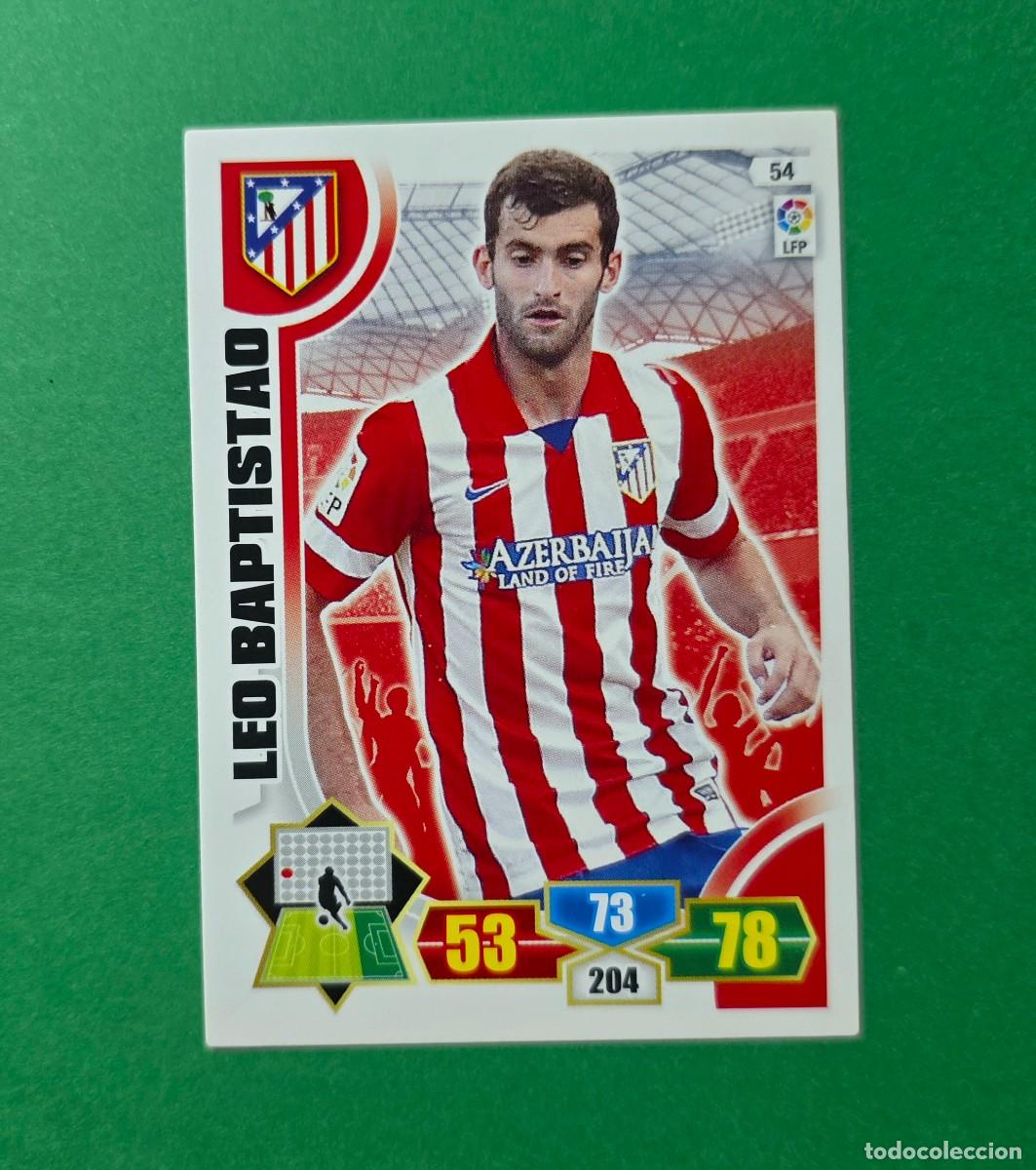 Cromos de f&uacute;tbol: 54 LEO BAPTISTAO - ATL&Eacute;TICO MADRID - ADRENALYN XL 2013-14 - 13/14