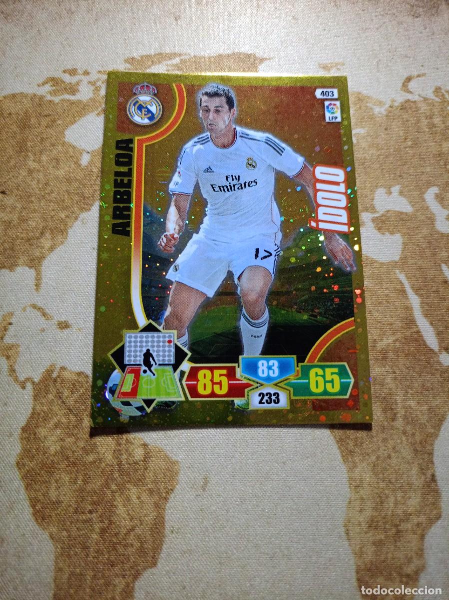 Cromos de f&uacute;tbol: # &Iacute;dolo 403 ARBELOA Adrenalyn 2013-14