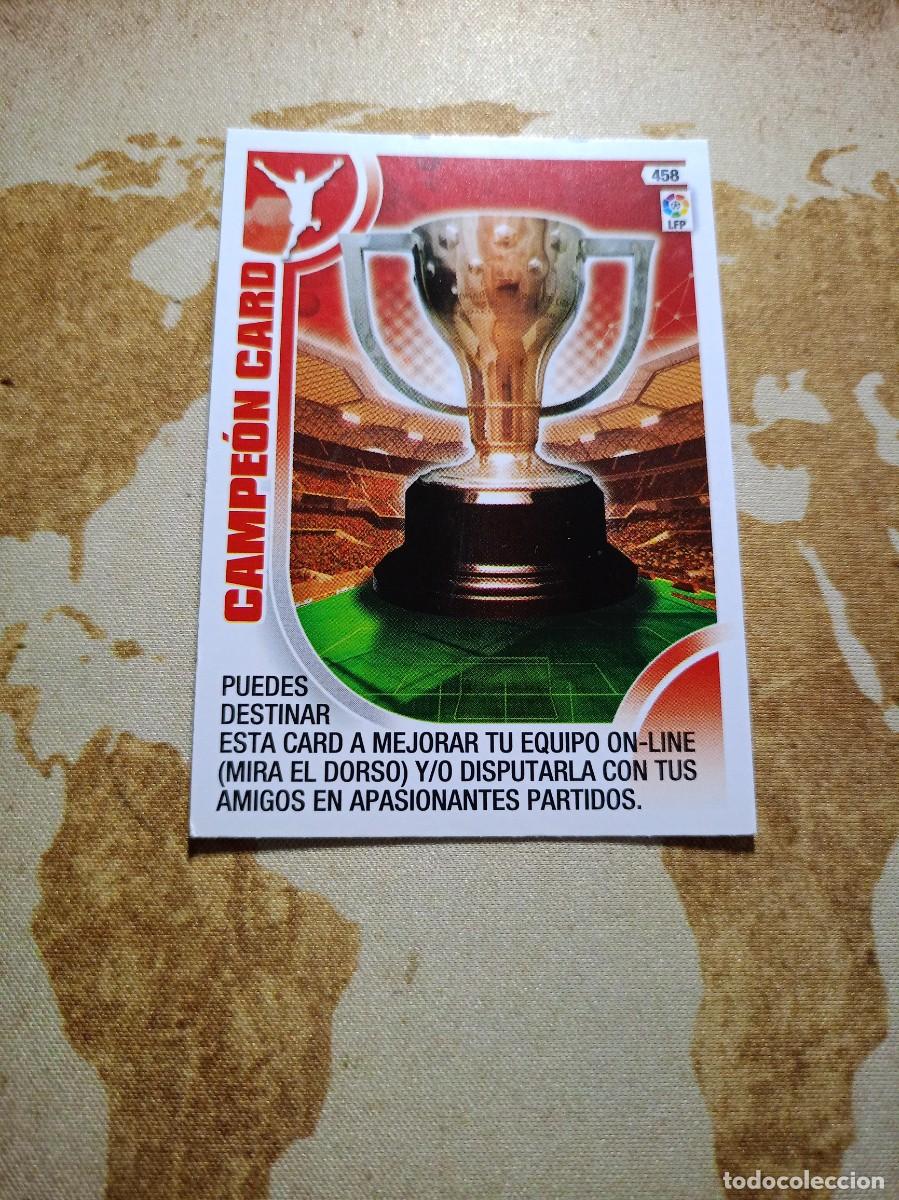 Cromos de f&uacute;tbol: # CAMPE&Oacute;N CARD 458 Adrenalyn 2013-14