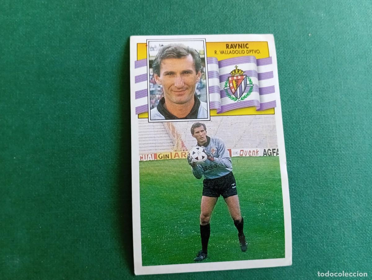 Cromos de f&uacute;tbol: Liga Este 1990 1991 90 91 VALLADOLID CF RAVNIC NUNCA PEGADO