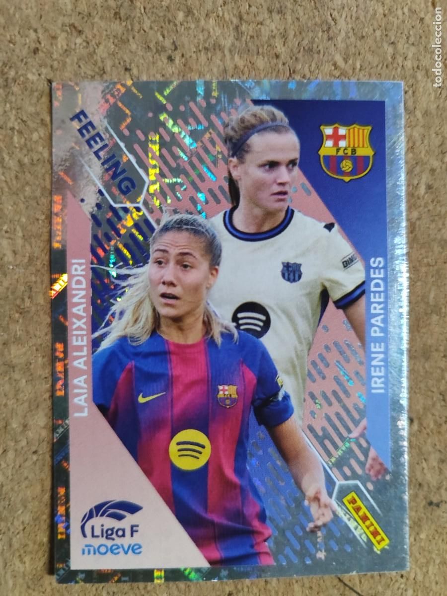 Cromos de f&uacute;tbol: LIGA F MOEVE FEMENINA 25/26 STICKER FEELING LAIA/PAREDES FC BARCELONA # 367 PANINI