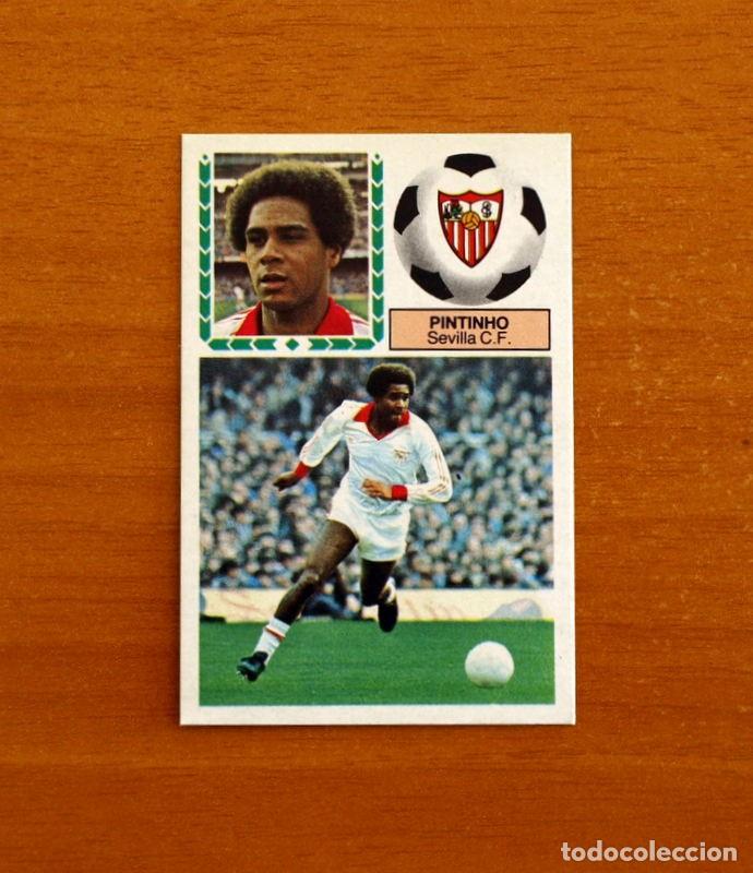Cromos de f&uacute;tbol: Sevilla - Pintinho - Ediciones Este Liga 1983-1984, 83-84 - Nunca pegado