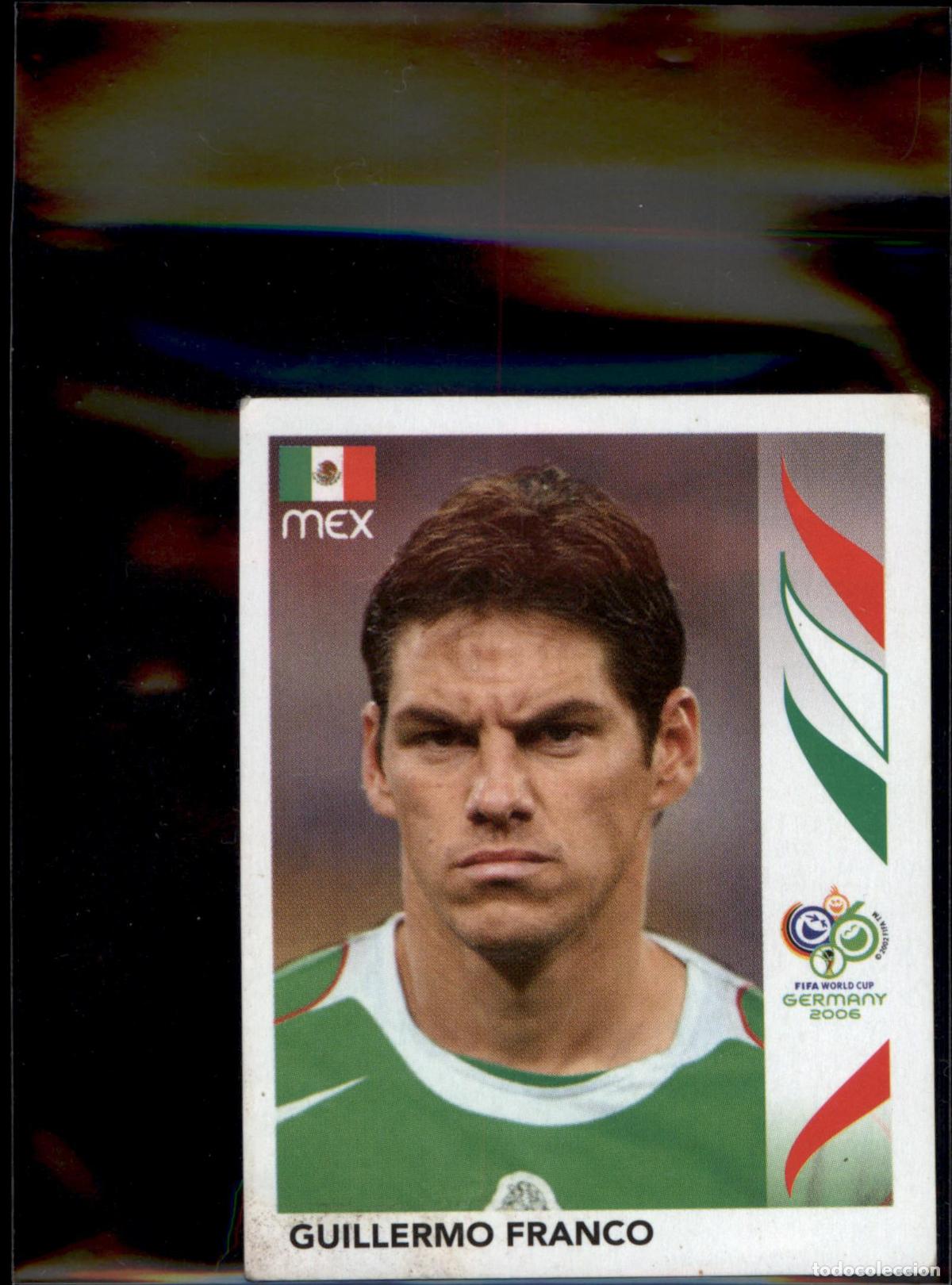 Cromos de f&uacute;tbol: Guillermo Franco N&ordm; 252 M&eacute;xico Mundial Alemania 2006 Panini 06 Fifa World Cup Germany
