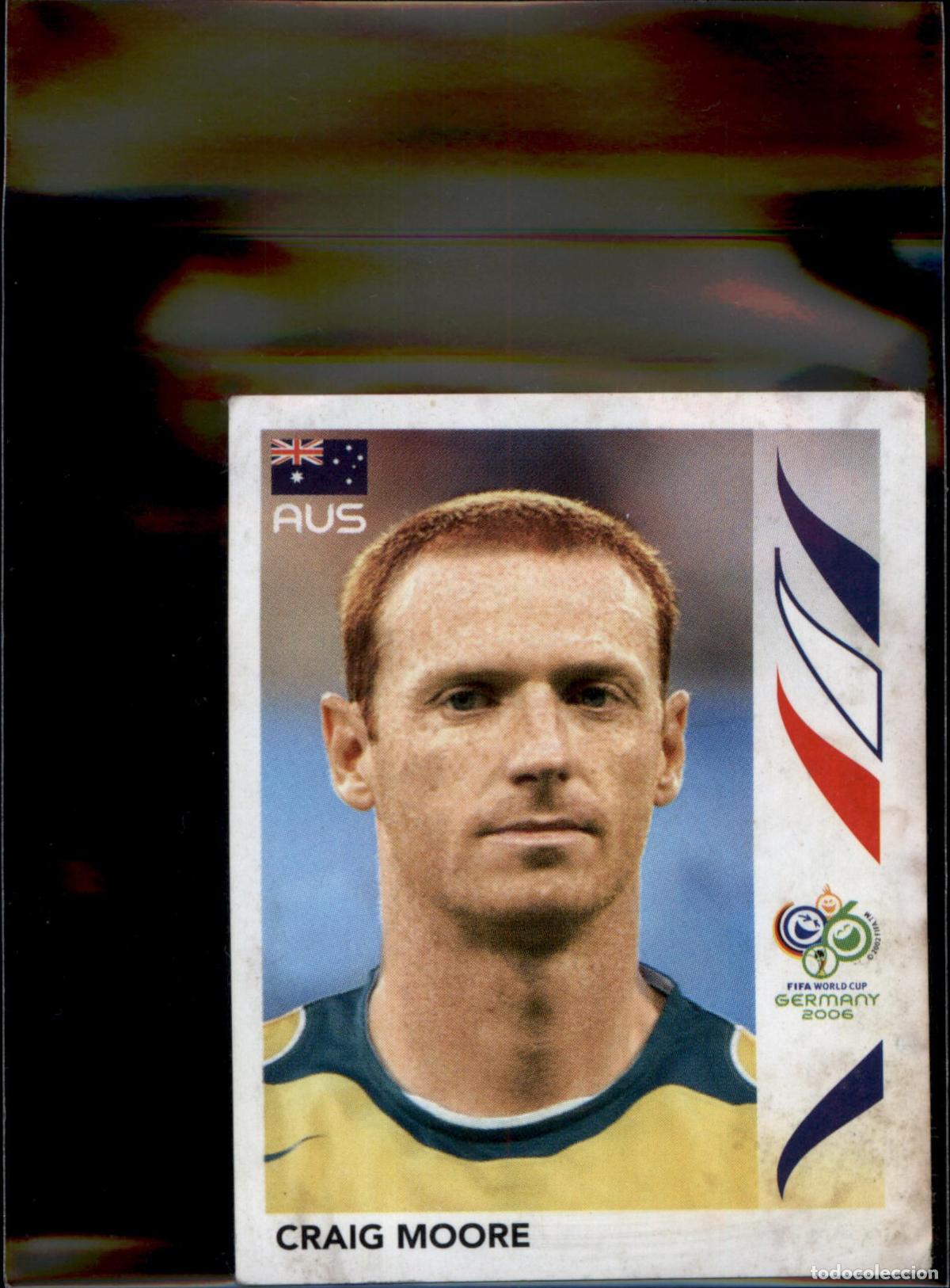 Cromos de f&uacute;tbol: Craig Moore N&ordm; 420 Australia Mundial Alemania 2006 Panini 06 Fifa World Cup Germany