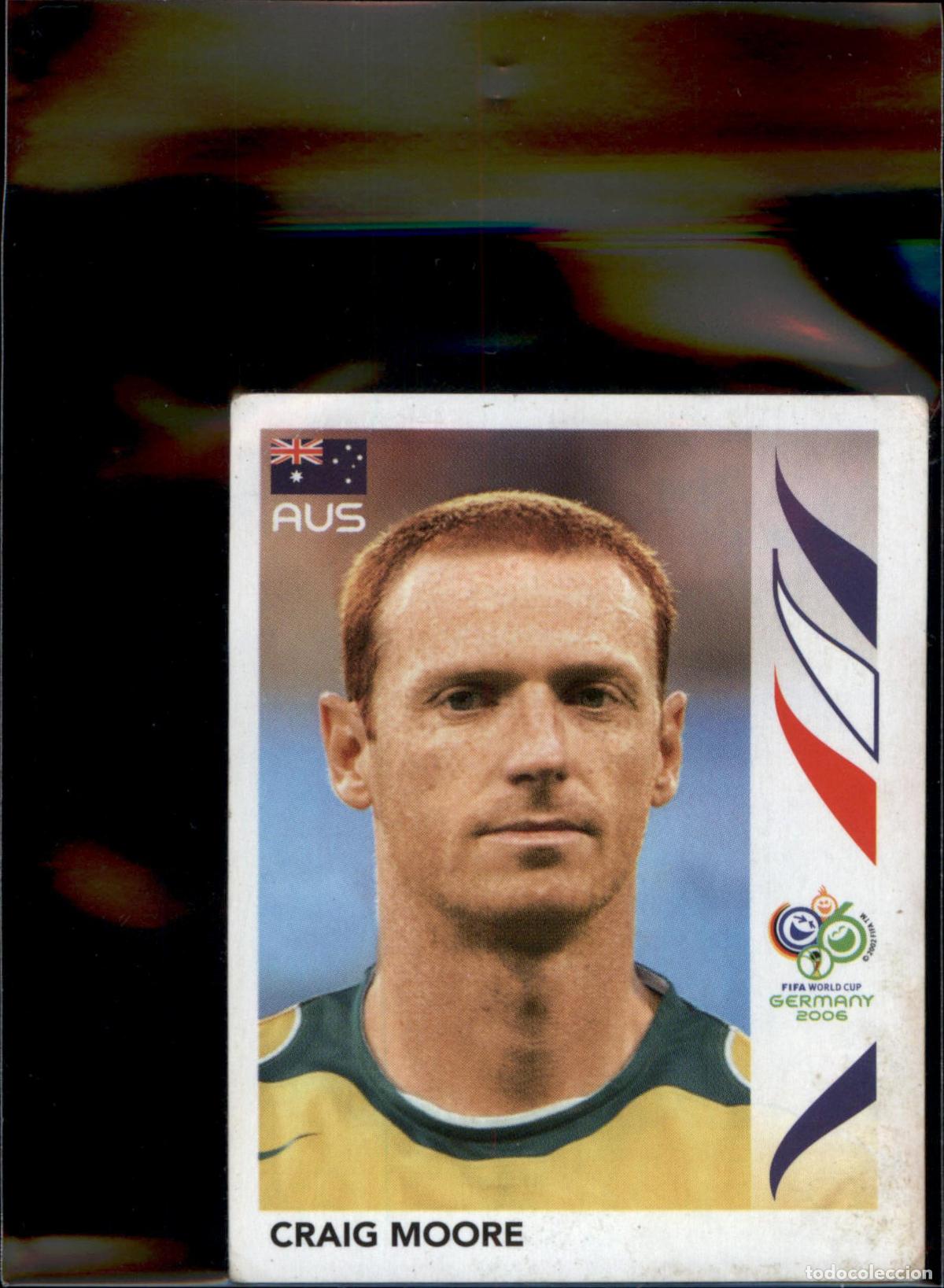Cromos de f&uacute;tbol: Craig Moore N&ordm; 420 Australia Mundial Alemania 2006 Panini 06 Fifa World Cup Germany