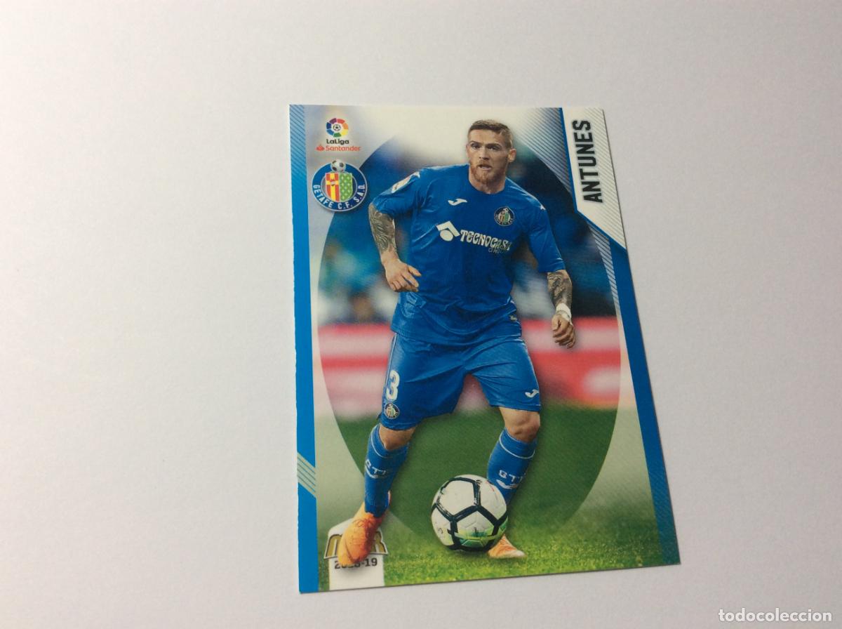 Cromos de f&uacute;tbol: 224 Antunes Getafe CF MGK 2018/19 18 19 Panini