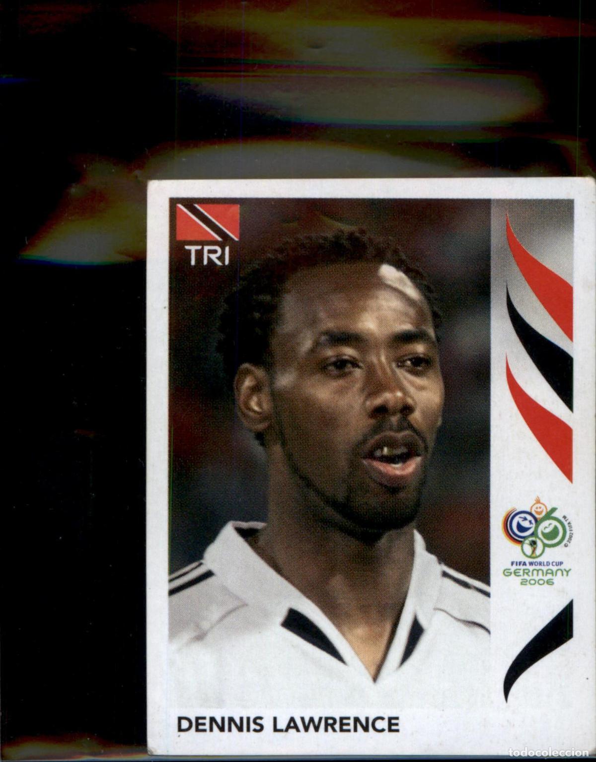 Cromos de f&uacute;tbol: Dennis Lawrence N&ordm; 137 Trinidad y Tobago Mundial Alemania 2006 Panini 06 Fifa World Cup Germany
