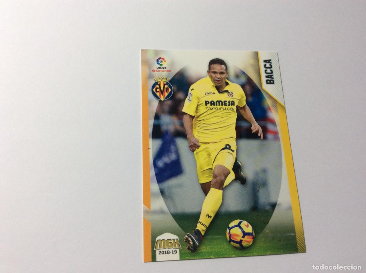 Cromos de f&uacute;tbol: 532 Bacca Villarreal CF MGK 2018/19 18 19 Panini