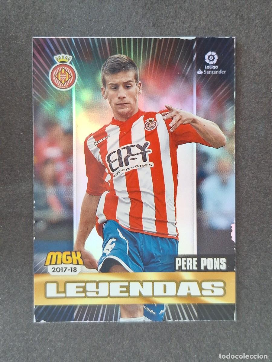 Cromos de f&uacute;tbol: LVM PERE PONS GIRONA F. C. LEYENDAS 294 PANINI MEGACRACKS 2017 2018 17 18