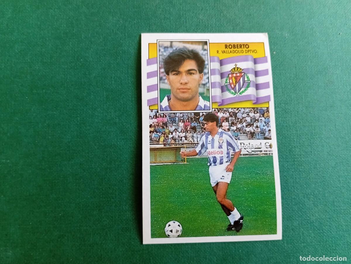 Fu&szlig;ball-Sticker: Liga Este 1990 1991 90 91 VALLADOLID CF ROBERTO NUNCA PEGADO
