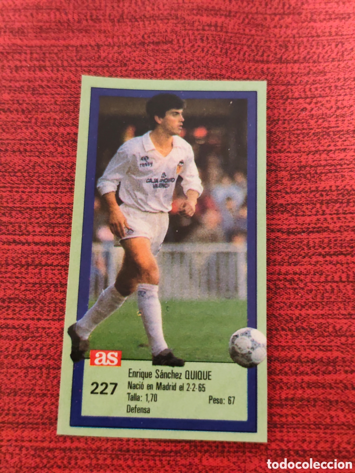 Cromos de f&uacute;tbol: 227 QUIQUE VALENCIA ASES DE LA LIGA 1989 1990 DIARIO AS