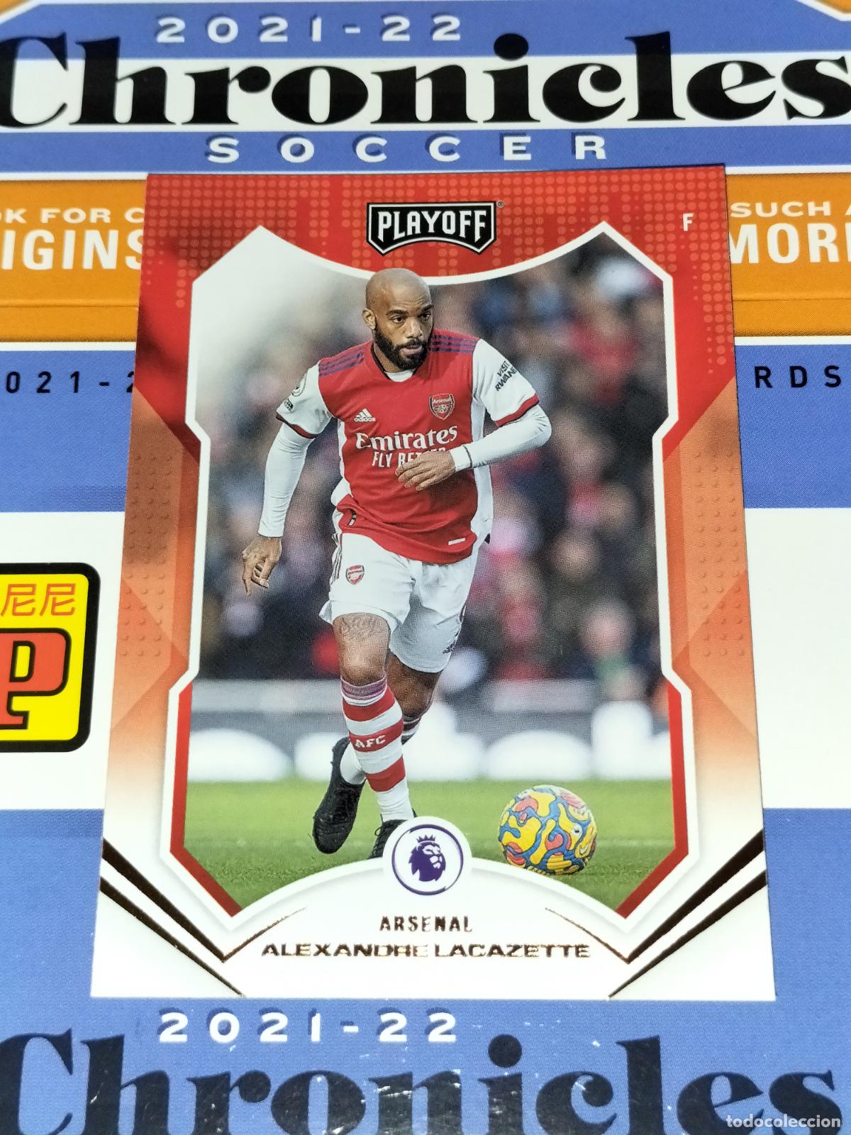 Cromos de f&uacute;tbol: N&ordm; 61 ALEXANDRE LACAZETTE ARSENAL CARD CHRONICLES PLAYOFF PREMIER SOCCER 2021 2022 21 22 PANINI