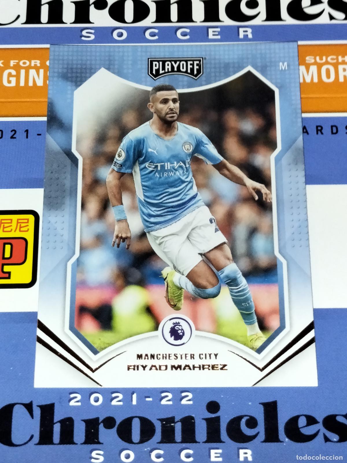 Cromos de f&uacute;tbol: N&ordm; 72 RIYAD MAHREZ MANCHESTER CITY CARD CHRONICLES PLAYOFF PREMIER SOCCER 2021 2022 21 22 PANINI